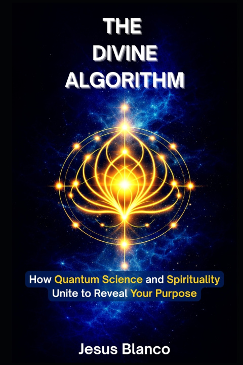 Kniha THE DIVINE ALGORITHM Jesus Blanco