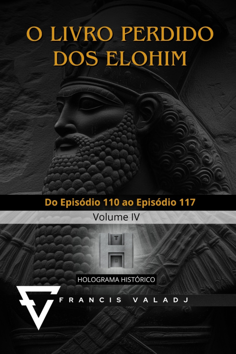 Knjiga O LIVRO PERDIDO DOS ELOHIM Francis Valadj