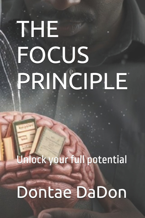Kniha THE FOCUS PRINCIPLE Dontae DaDon