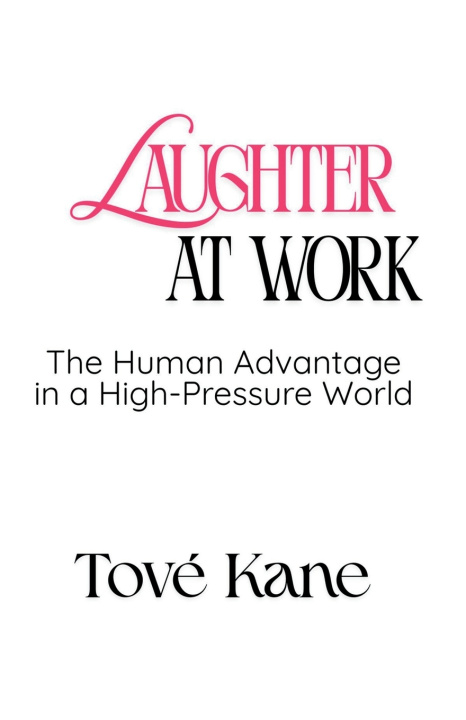 Knjiga Laughter At Work Tove Kane