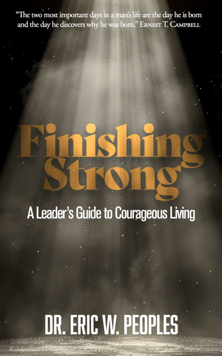 Kniha Finishing Strong Eric W. Peoples