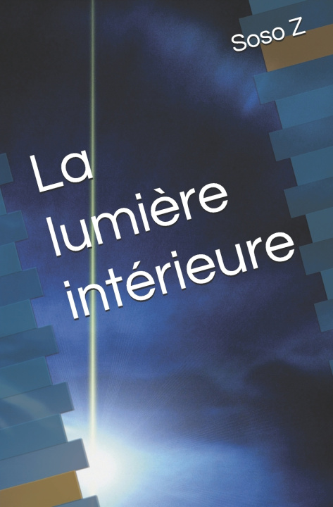 Βιβλίο La lumière intérieure Soso Z