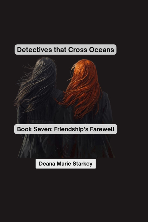 Kniha Detectives that Cross Oceans Deana Marie Starkey