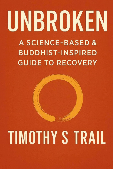 Kniha Unbroken Timothy S Trail