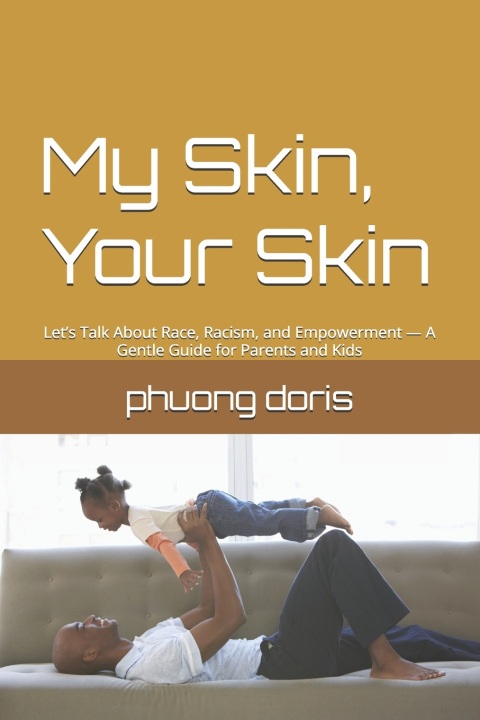 Kniha My Skin, Your Skin phuong doris