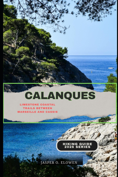 Kniha CALANQUES JASPER O. ELOWEN