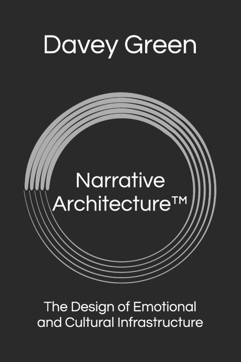 Kniha Narrative Architecture™ Davey Green