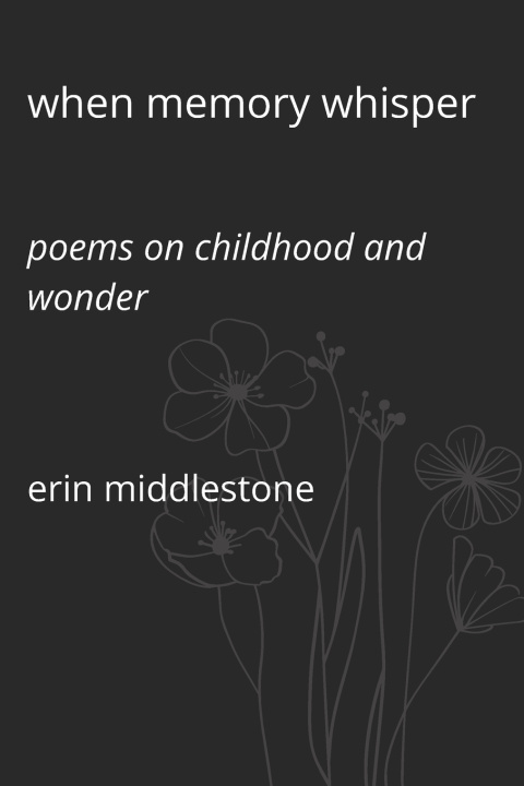 Kniha When Memory Whisper Erin Middlestone
