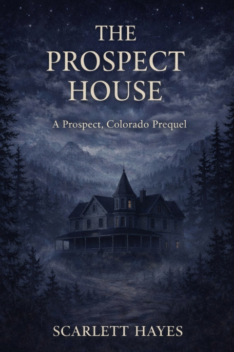 Kniha The Prospect House Scarlett Hayes