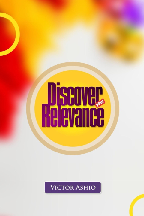 Kniha Discover Your Relevance Victor Ashio