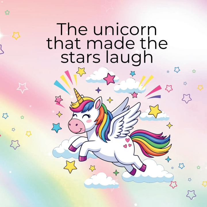 Libro The Unicorn Who Made the Stars Laugh GIUSY MANCUSO