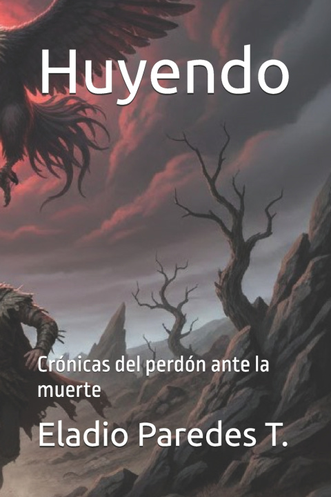 Kniha Huyendo Daysi Isabel Paredes Tejada