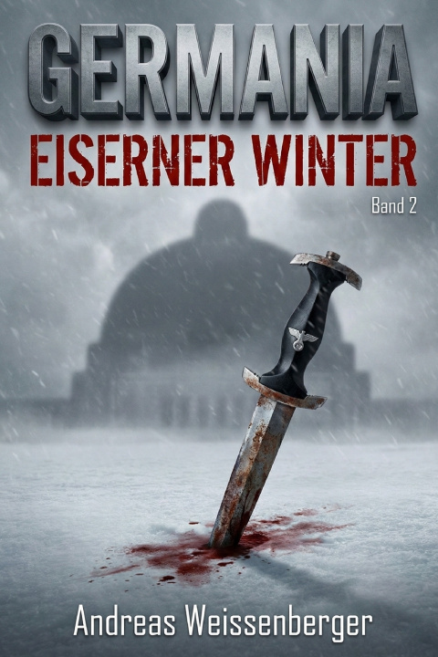 Kniha Germania - Eiserner Winter Andreas Weissenberger