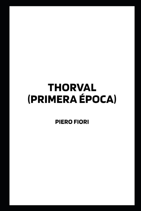 Kniha Thorvalson Piero Fiori