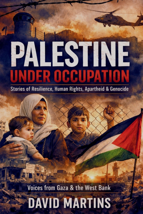 Kniha Palestine Under Occupation David Martins