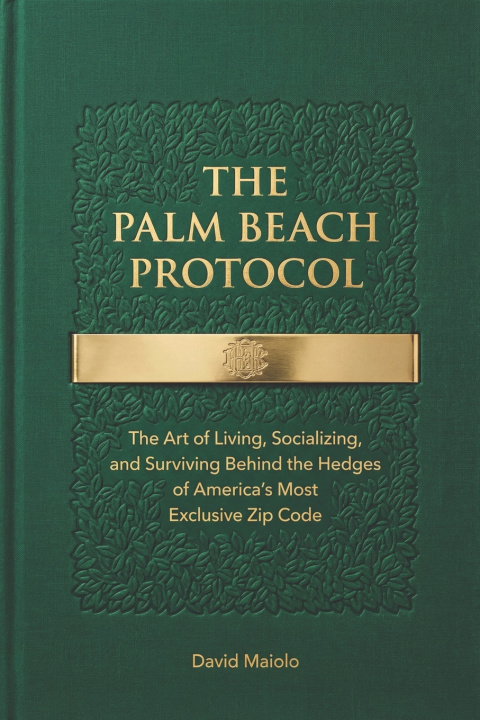 Kniha THE PALM BEACH PROTOCOL David Maiolo