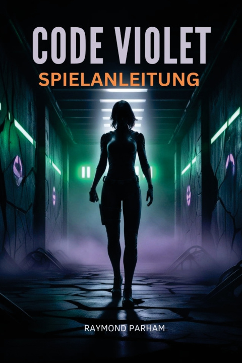 Kniha CODE VIOLET SPIELANLEITUNG RAYMOND PARHAM