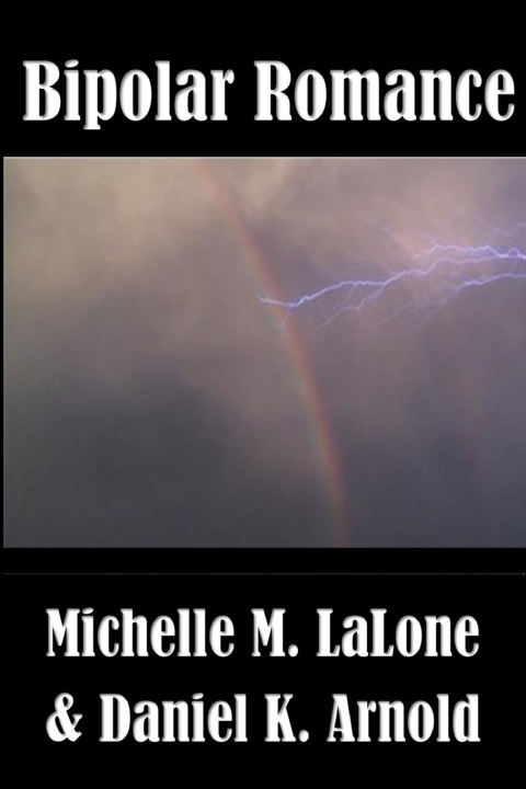 Knjiga Bipolar Romance Michelle LaLone