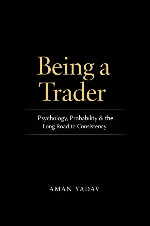 Knjiga Being a Trader Aman Yadav