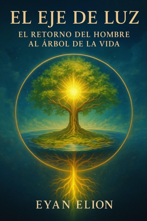 Kniha EL EJE DE LUZ EYAN ELION