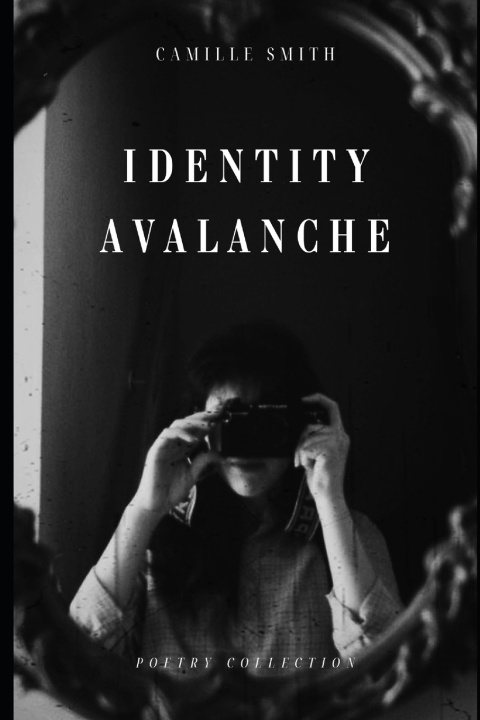 Kniha Identity Avalanche Camille Smith