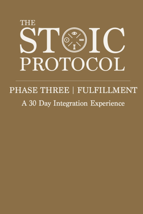 Kniha The Stoic Protocol Phase Three Jason J Kelley