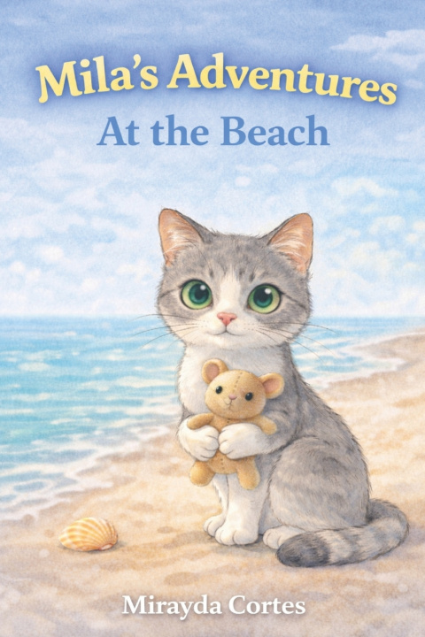 Kniha Mila's Adventures at the Beach Mirayda Cortes