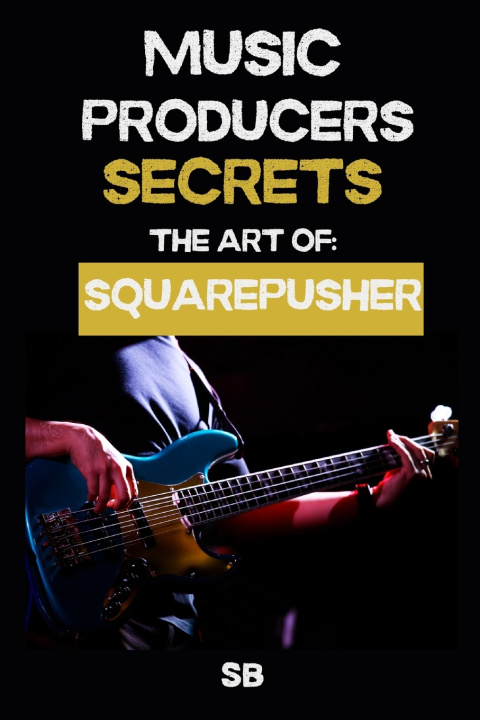 Kniha MUSIC PRODUCERS SECRETS S B