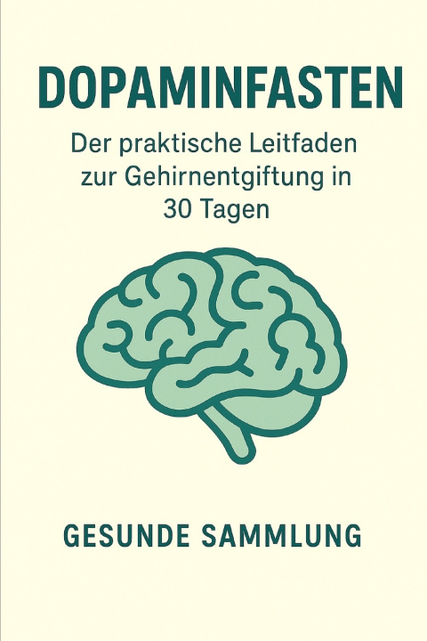 Kniha Dopaminfasten Gesunde Sammlung
