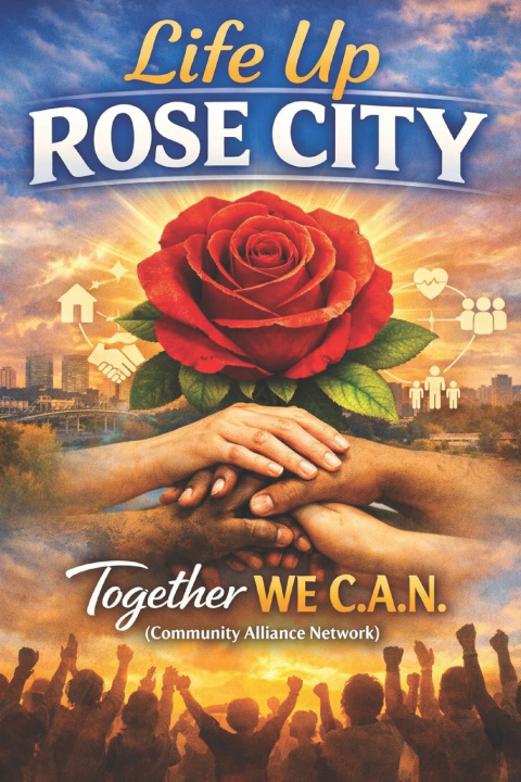 Kniha Life Up Rose City Community Alliance Network
