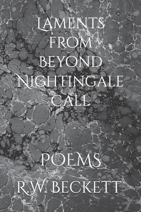 Kniha Laments from Beyond Nightingale Call R.W. Beckett