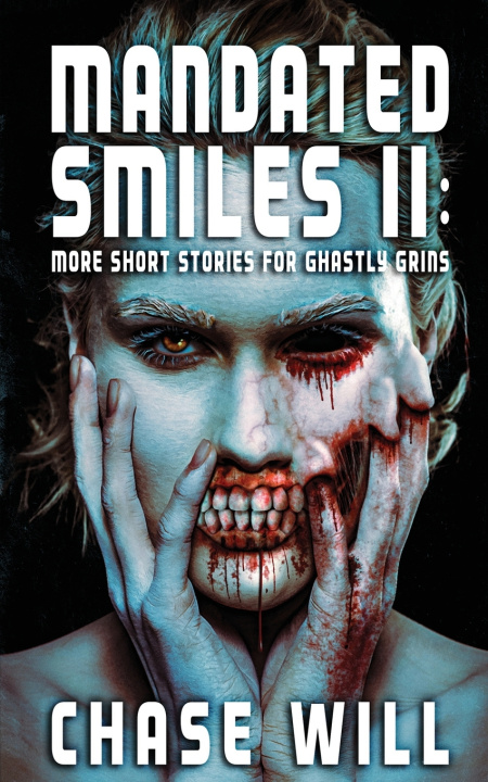 Kniha Mandated Smiles II Chase Will