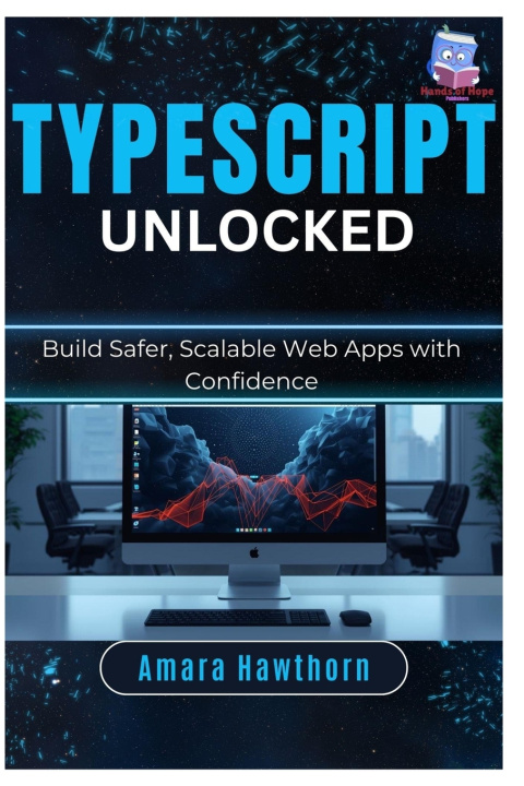 Kniha TypeScript Unlocked AMARA Hawthorn