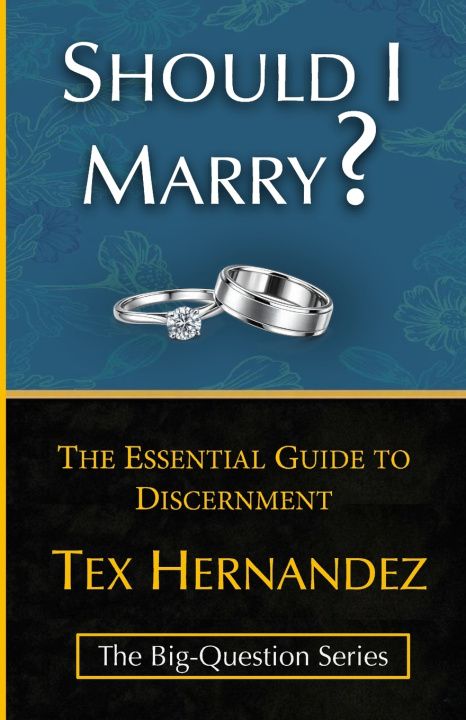 Kniha Should I Marry? Vicente (Tex) Hernandez