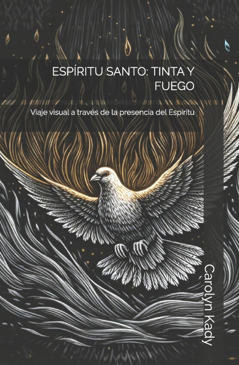 Kniha ESPÍRITU SANTO Carolyn Kady