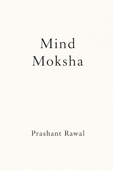 Knjiga Mind Moksha Prashant Rawal