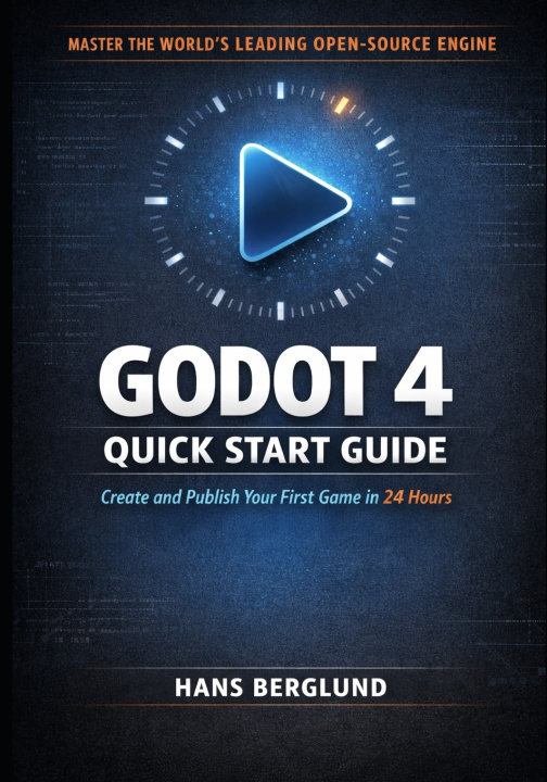 Kniha Godot 4 Quick Start Guide Hans Berglund