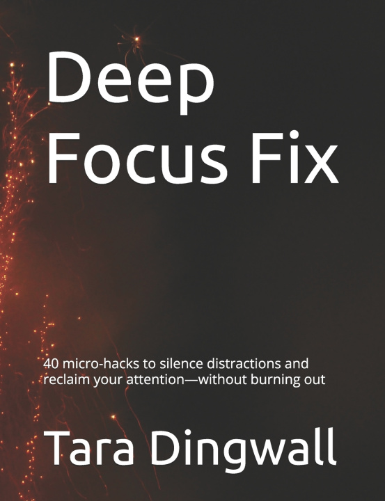 Kniha Deep Focus Fix Tara Dingwall