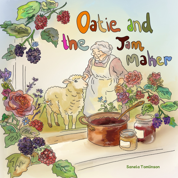 Kniha Oatie and the Jam Maker Sanela Tomlinson