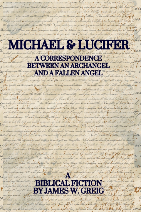 Kniha Michael & Lucifer James W Greig