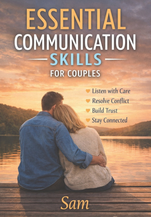 Knjiga Essential Communication Skills for Couples Sam Mwenga