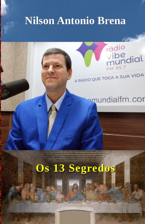 Kniha Os 13 Segredos Nilson Antonio Brena