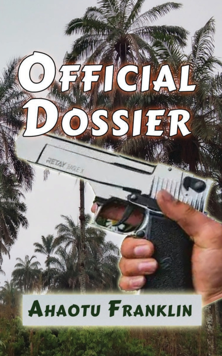 Kniha Official Dossier Ahaotu Franklin