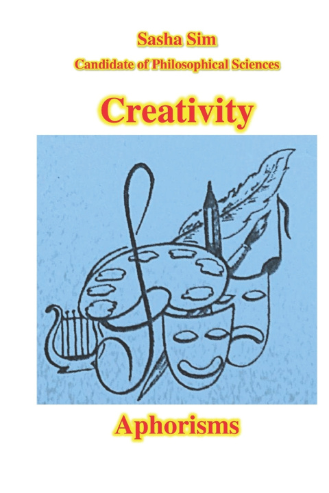 Kniha Creativity. Aphorisms Sasha Sim