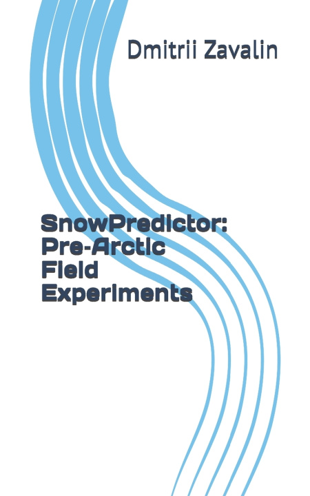 Kniha SnowPredictor Dmitrii Zavalin