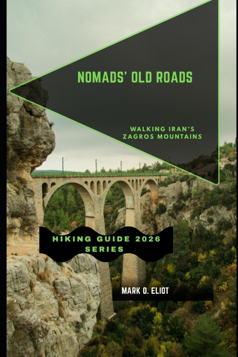 Buch NOMADS' OLD ROADS Mark O. Eliot