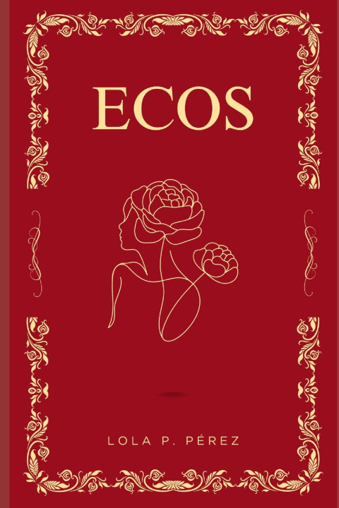 Kniha Ecos Lola Pérez Pérez