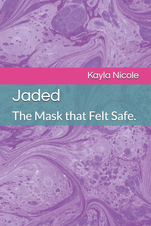 Kniha Jaded Kayla Nicole