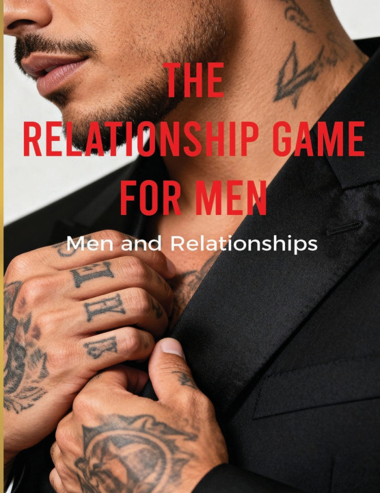 Kniha The Relationship Game For Men NamelessUnknown