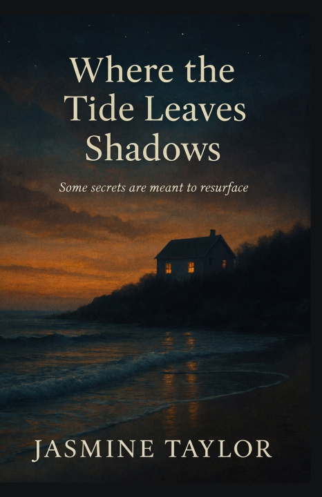 Knjiga Where the Tide Leaves Shadows Jasmine Taylor